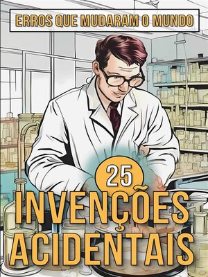 cover image of 25 Invenções Acidentais